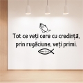 Sticker mare perete, Tot ce veti cere prin credinta